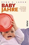 Produkt-Bild: Babyjahre: Entwicklung und Erziehung in den ersten vier Jahren