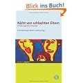 Nicht von schlechten Eltern: Kinder psychisch Kranker