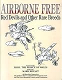 Airborne free : Red Devils and other rarebreeds : cartoons for The Airborne Force Charities Development Trust and The David Shepherd Conservation Foundation