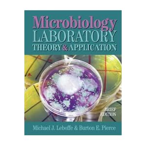 Click here to buy Microbiology: Lab Theory and Application, Brief Edition by Michael J. Leboffe and Burton E. Pierce.