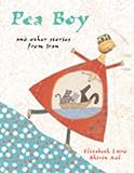 Pea boy and other stories from Iran