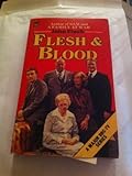 Flesh and blood