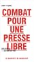 Combat pour une presse libre