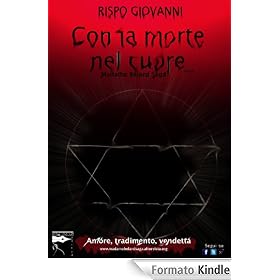 Con la morte nel cuore (Madame Belard Saga)