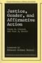 Justice, Gender, and Affirmative Action (Critical Perspectives on Women and Gender)