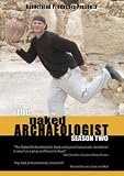 The Naked Archeologist Season 2