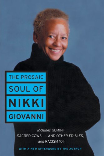 The Prosaic Soul of Nikki Giovanni (Perennial Classics)