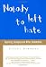 Nobody Left to Hate