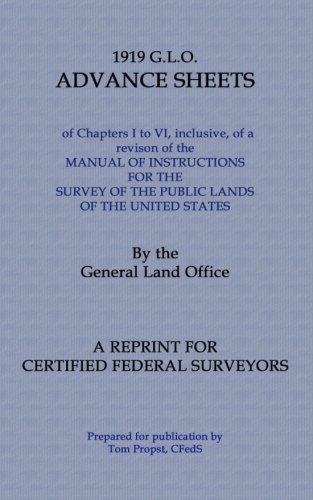 1919 G.L.O. Advance Sheets: A reprint for Certified Federal Surveyors