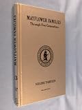 Mayflower Families Through Five Generations (Vol. 13: William White)