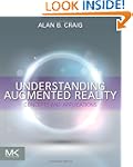 Understanding Augmented Reality: Conc...