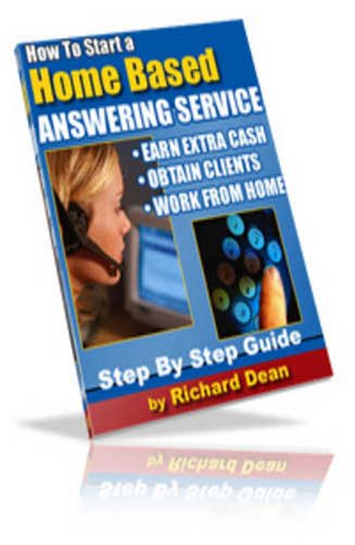 How To Start A Home Based Answering Service - Earn Extra Cash Working From Home!