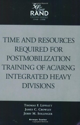 Times and Resources for Postmobilization Training of AC/ARNG Integrated Heavy Divisions: MR-910-A
