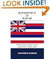 Bankruptcy in Hawaii: What it is, What to Do, and How to Decide (What is Bankruptcy)