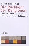 Die R�ckkehr der Religionen