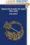 From Pictland to Alba: Scotland, 789-1070 (New Edinburgh History of Scotland)