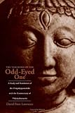 The Teachings of the Odd-eyed One (SUNY Series in Hindu Studies)