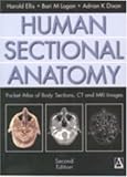 Human Sectional Anatomy: Pocket Atlas of Body Sections, CT and MRI Images (Hodder Arnold Publication)