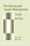 Purchasing and Supply Management: Creating the Vision (Materials Management/Logistics Series)