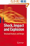 Shock, Impact and Explosion: Structural Analysis and Design