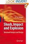 Shock, Impact and Explosion: Structur...