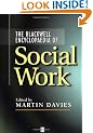 The Blackwell Encyclopaedia of Social Work
