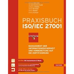 Praxisbuch ISO/IEC 27001: Management der Informationssicherheit und Vorbereitung auf die Zertifizierung