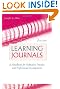 Learning Journals: A Handbook for Reflective Practice and Professional Development