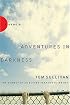Adventures in Darkness: Memoirs of an Eleven-Year-Old Blind Boy