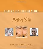 Miladys Aesthetician Series: Aging Skin