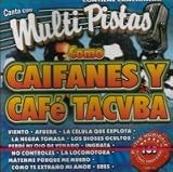 KARAOKE MUSIC:CAIFANES Y CAFE TACUBA