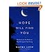 Hope Will Find You: My Search for the Wisdom to Stop Waiting and Start Living