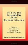 Memory and Suggestibility in the Forensic Interview (Personality and Clinical Psychology)