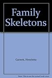 Family skeletons