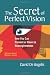 Image of The Secret of Perfect Vision: How You Can Prevent or Reverse Nearsightedness