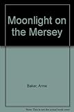 Moonlight on the Mersey