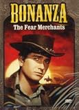Bonanza: The Fear Merchants