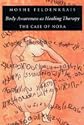 Body Awareness as Healing Therapy: The Case of Nora