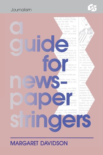 A Guide for Newspaper Stringers (Routledge Communication Series)