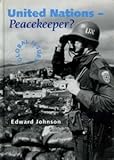 United Nations _ peacekeeper?
