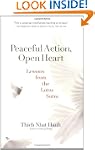 Peaceful Action, Open Heart: Lessons...