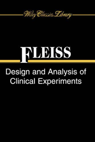 Design and Analysis of Clinical Experiments by Fleiss, Joseph L. (1999) Paperback