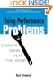 Fixing Performance Problems: Common Sense Ideas That Work