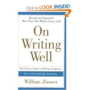 On Writing Well, 30th Anniversary Edition: The Classic Guide to Writing Nonfiction