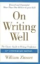On Writing Well, 30th Anniversary Edition: The Classic Guide to Writing Nonfiction