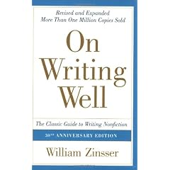 On Writing Well 30th Anniversary Edition: The Classic Guide to Writing Nonfiction