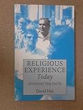 Religious experience today : studying the facts