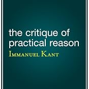 The Critique of Practical Reason | [Immanuel Kant]