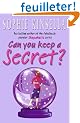 Can You Keep a Secret?