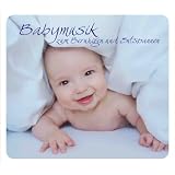Babymusik zum Beruhigen und Entspannen. Klassik zur Beruhigung und Entspannung f�r Babysvon "Matthias Schulz -..."